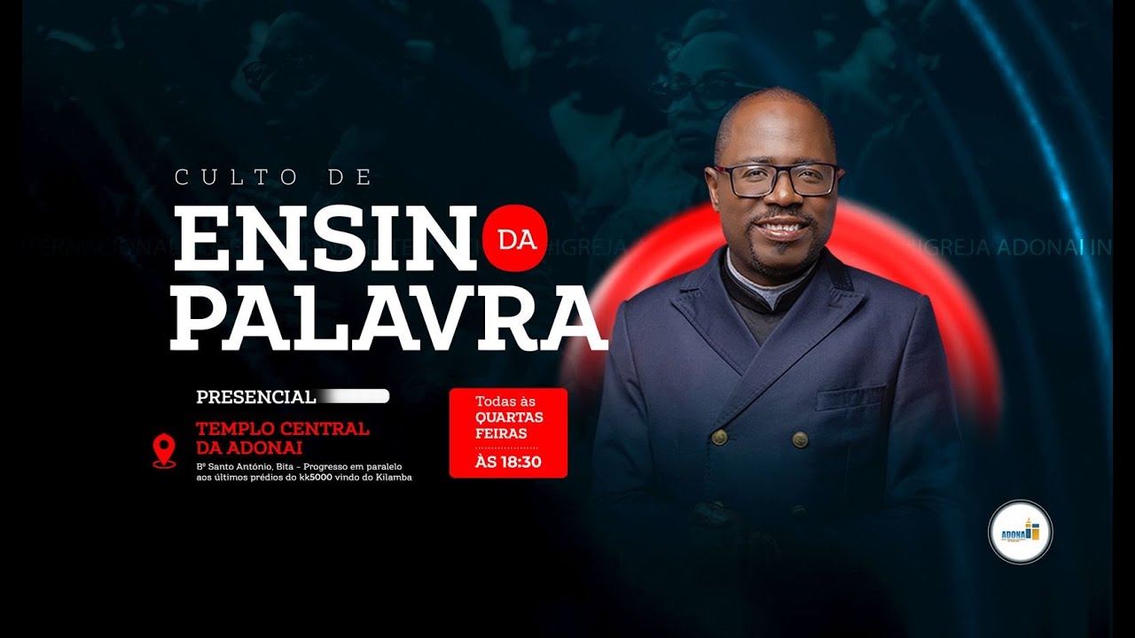 ADONAI INTERNACIONAL Culto de Ensino da Palavra