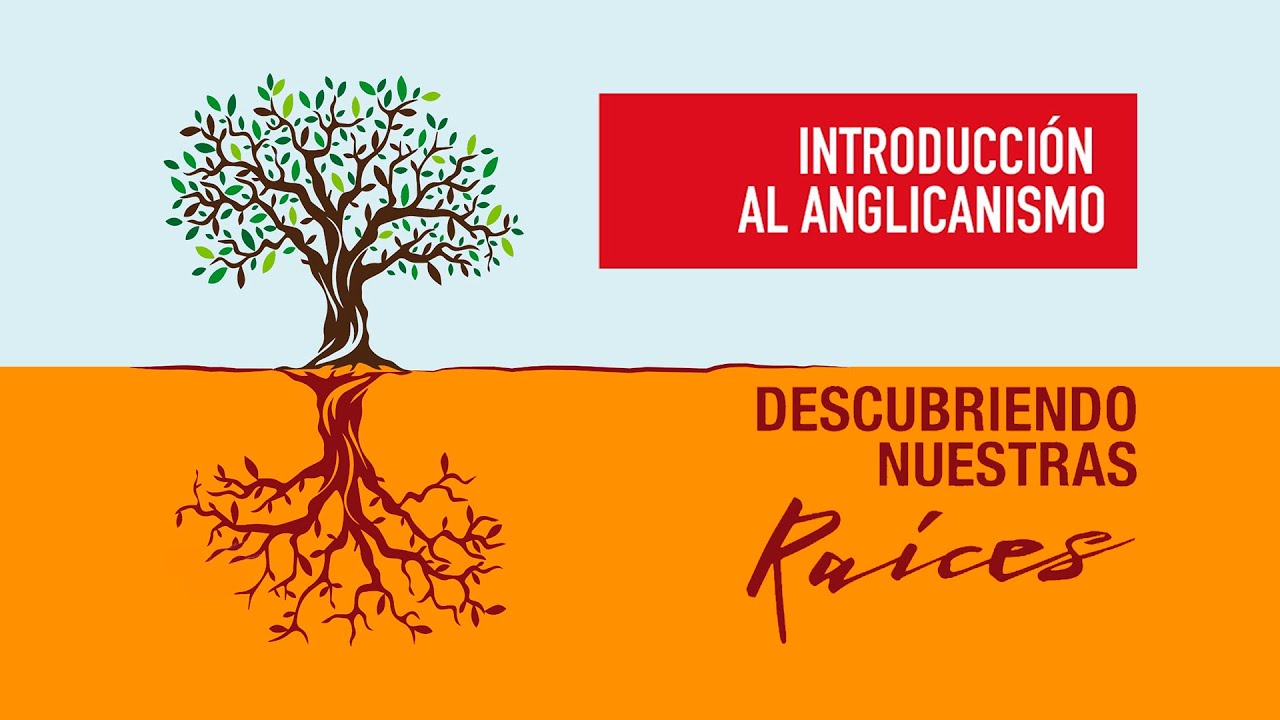 1. Introducción al Anglicanismo