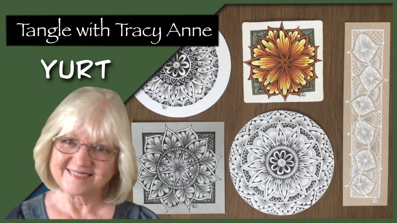 Tangle with Tracy Anne - YURT