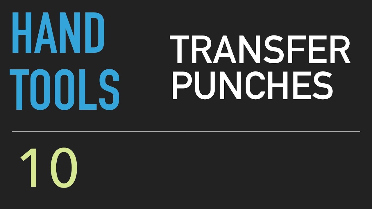 What Are Transfer Punches? by jimmyservo's toolschool
