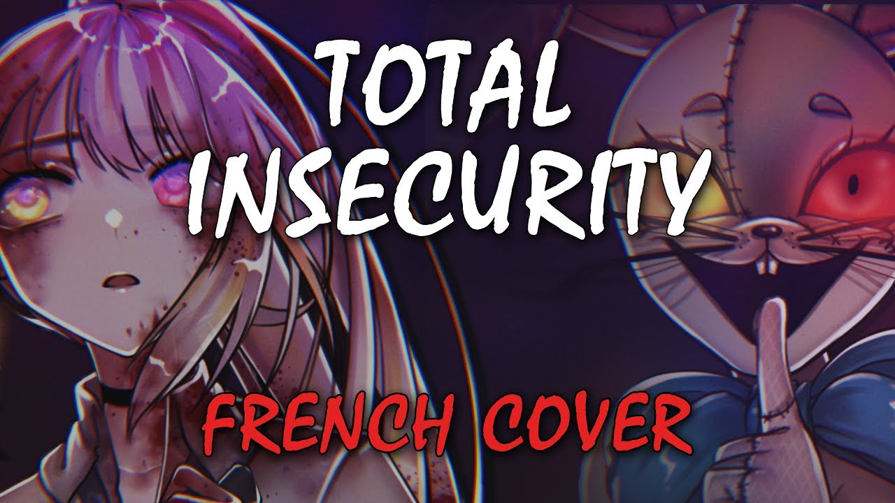 Total Insecurity | FNAF SB [FRENCH COVER]