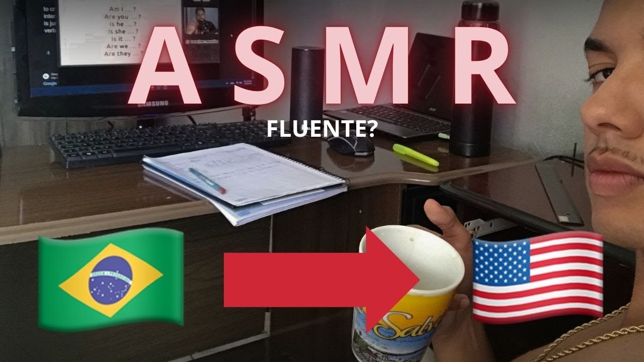 ASMR BRAZILIAN TRYING TO SPEAK ENGLISH (4K UHD)