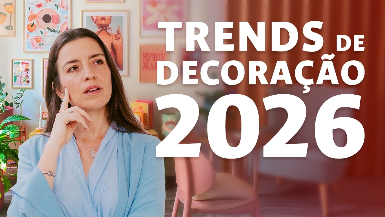 Trends de decoração 2026 | As tendências de decoração de 2026 que vão transformar sua casa