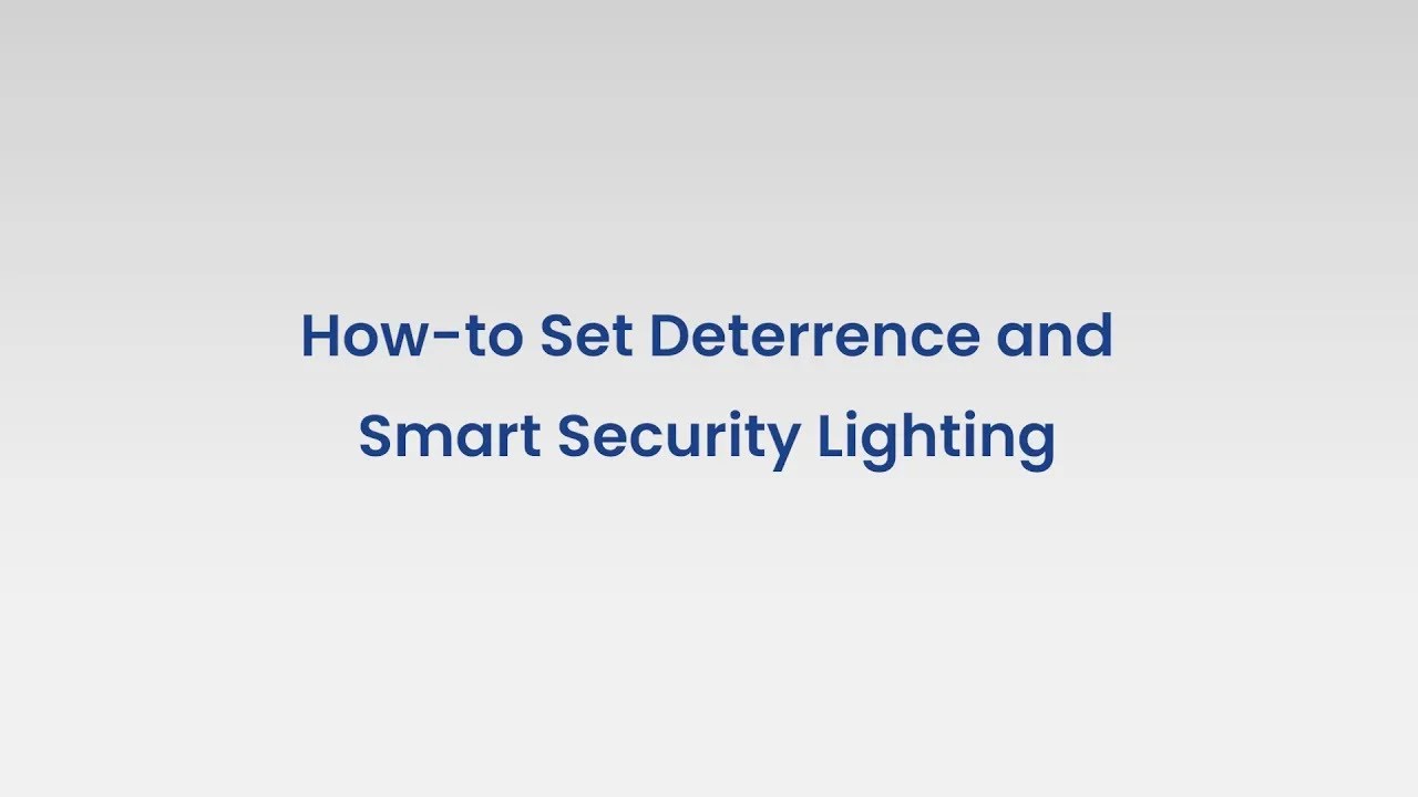 How-to Set Deterrence and Smart Security Lighting