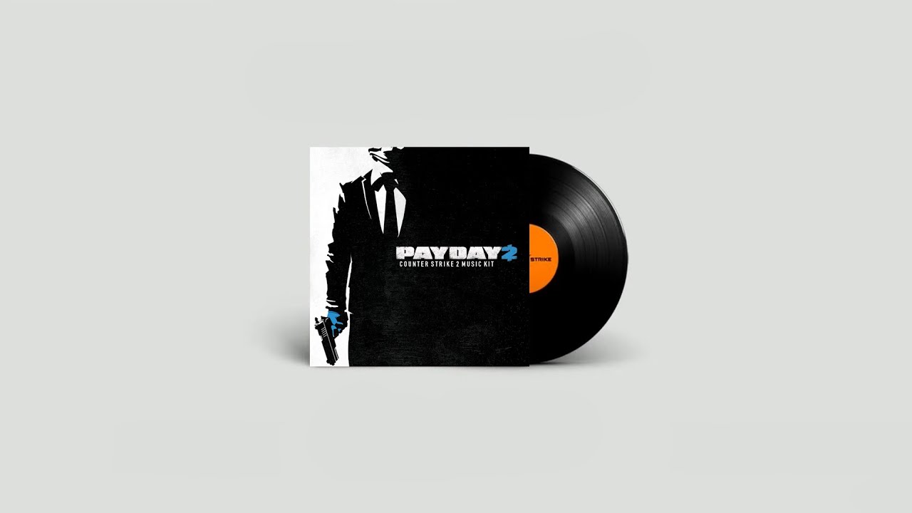 CS 2 Music Kit | PAYDAY 2