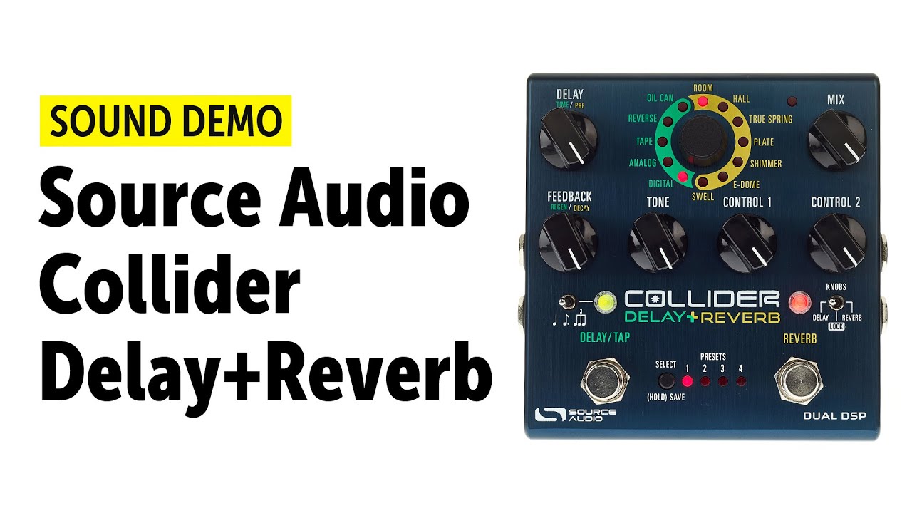 Source Audio Collider Delay+Reverb - Sound Demo (no talking)