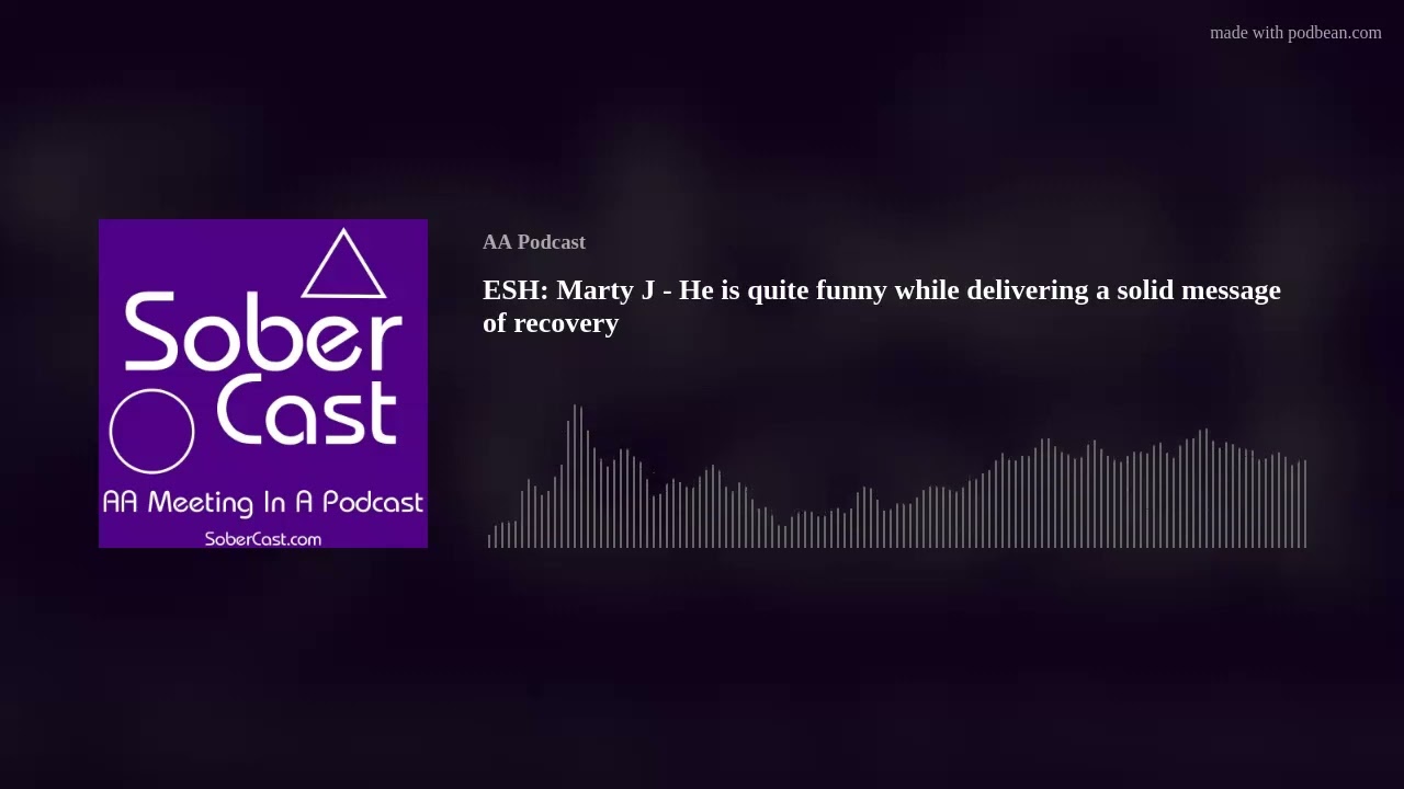ESH: Marty J - He is quite funny while delivering a solid message of recovery