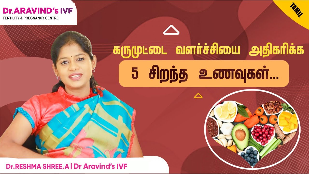 Food to improve egg quality naturally | Dr ARAVIND’s IVF