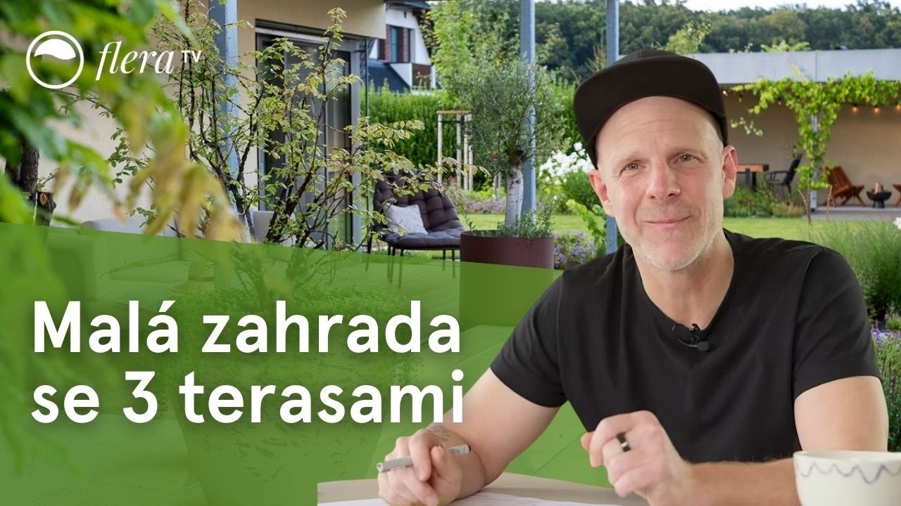 Mal&aacute; zahrada se 3 terasami | Inspirativn&iacute; zahrada | Flera TV