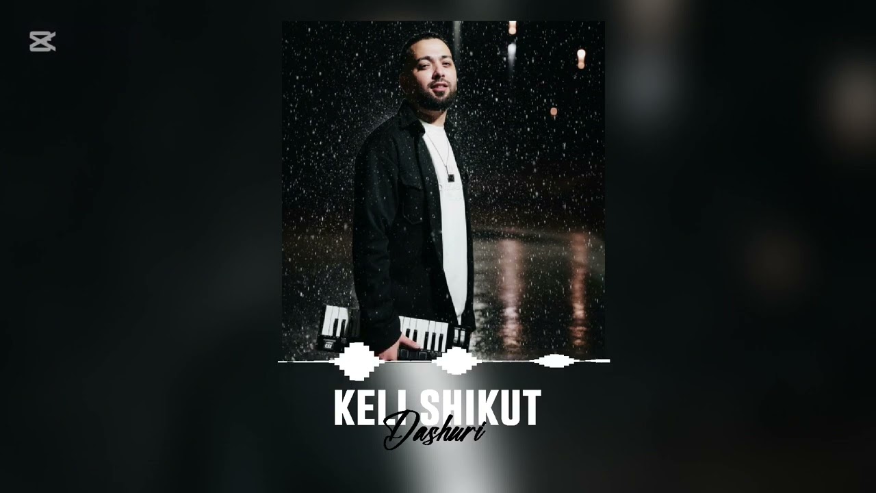 Keli Shikut - Dashuri