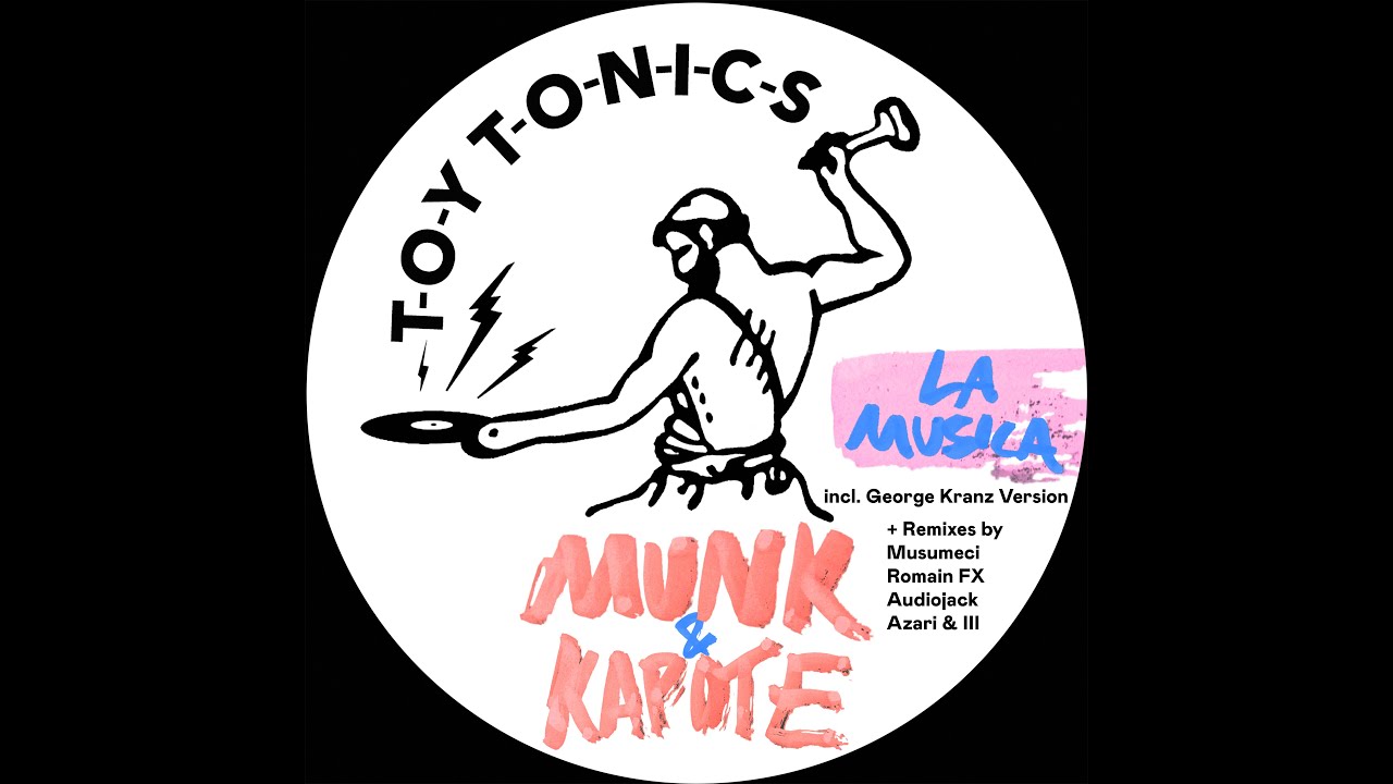 Munk & Kapote - La Musica (Audiojack Remix)