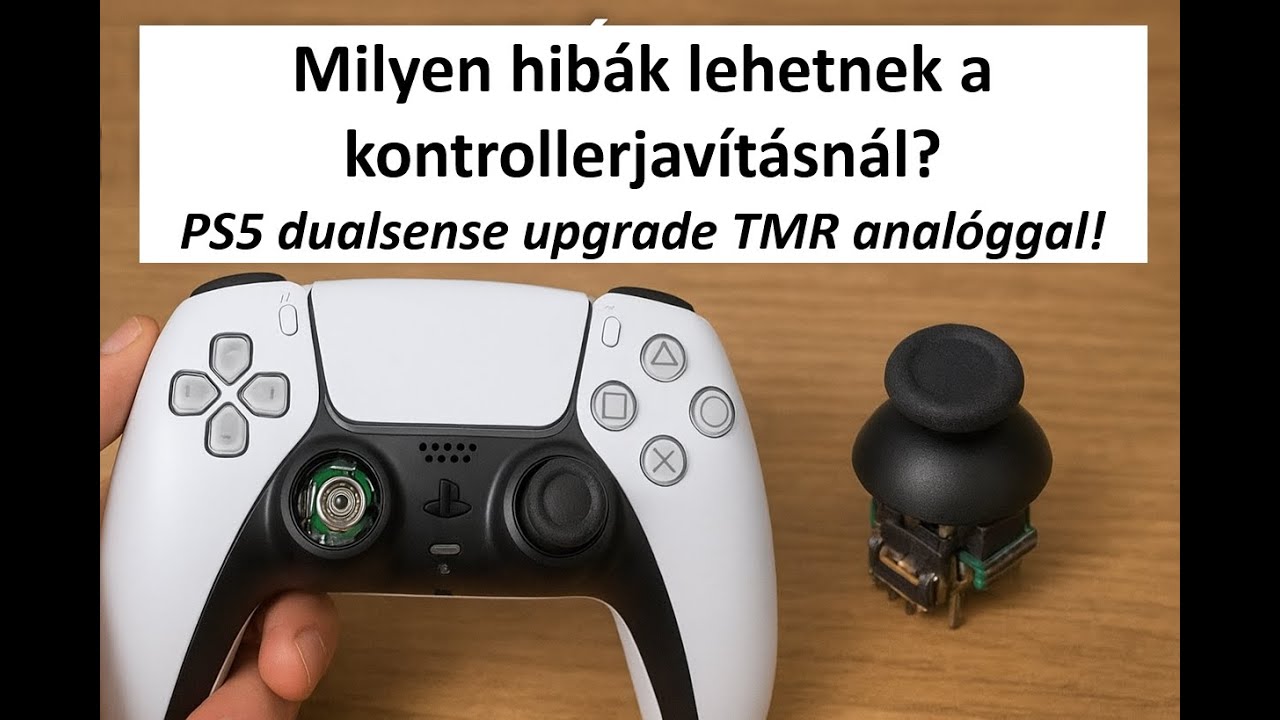 Milyen hibák lehetnek a kontrollerjavításnál? PS5 dualsense upgrade TMR analóggal!