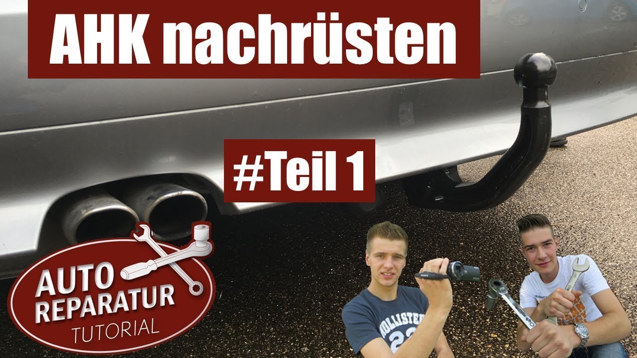 Abnehmbare Anhängerkupplung nachrüsten (Teil 1) | AHK einbauen | DIY Tutorial