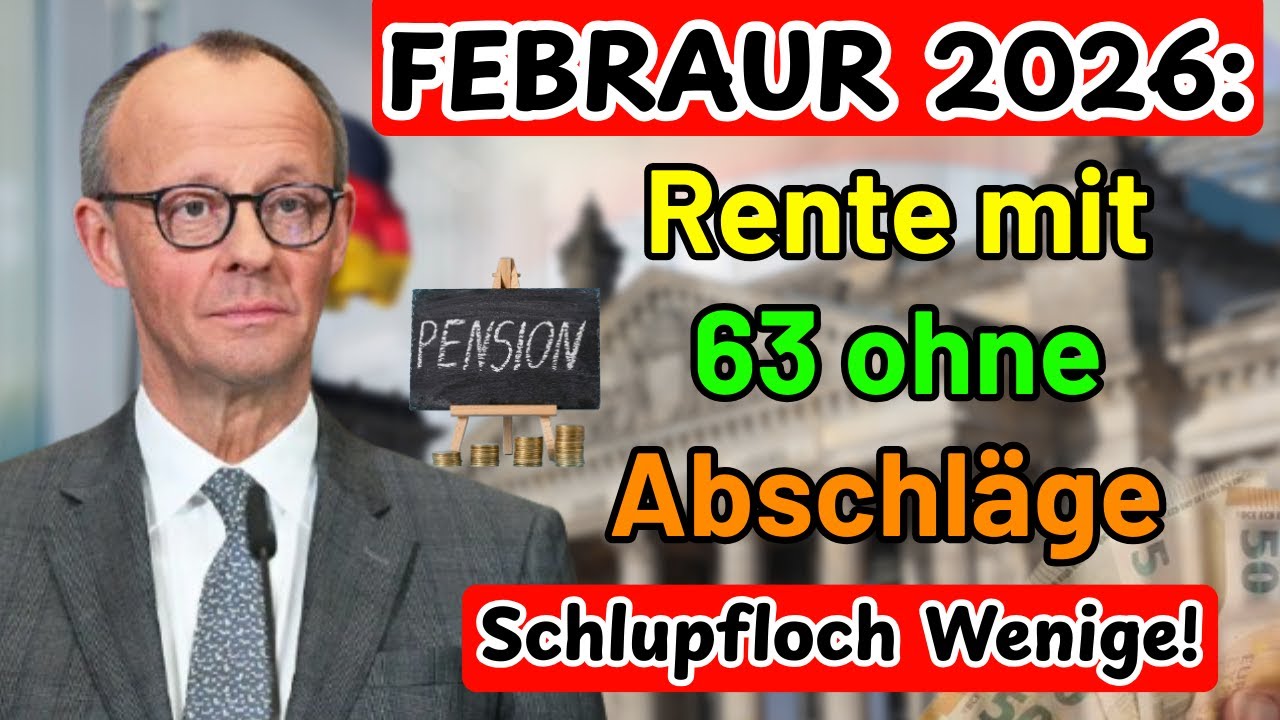 Rente mit 63 ohne Abschläge 2026: Dieses Schlupfloch kennen nur Wenige! | Rentenpolitik Deutschland