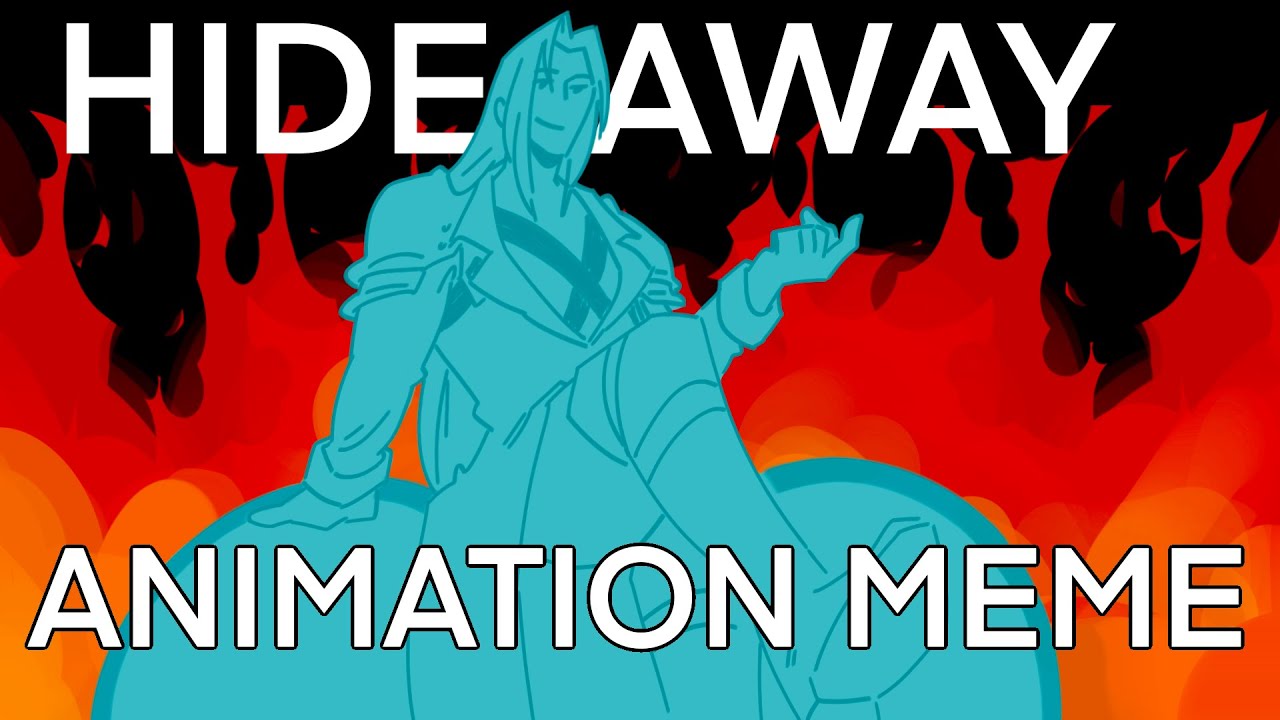 hide away || animation meme