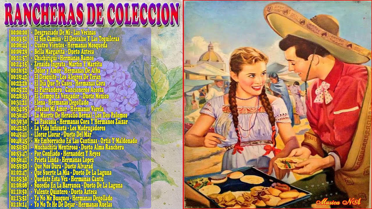 RANCHERAS DE COLECCION ~ BELLEZA MUSICAL MEXICANA PURAS RANCHERAS PARA COLECCIONAR