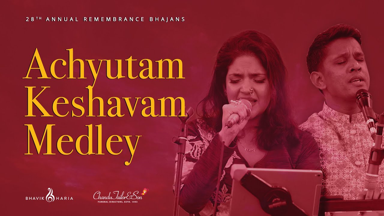 Achyutam Keshavam / Kabhi Ram Banke / Krishna Govind Govind | Bhavik Haria | Chandu Tailor & son
