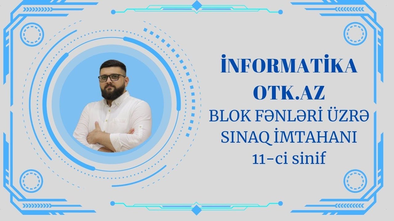 OTK.AZ 27.10.2024 (BLOK İNFORMATİKA 11-Cİ SİNİF)