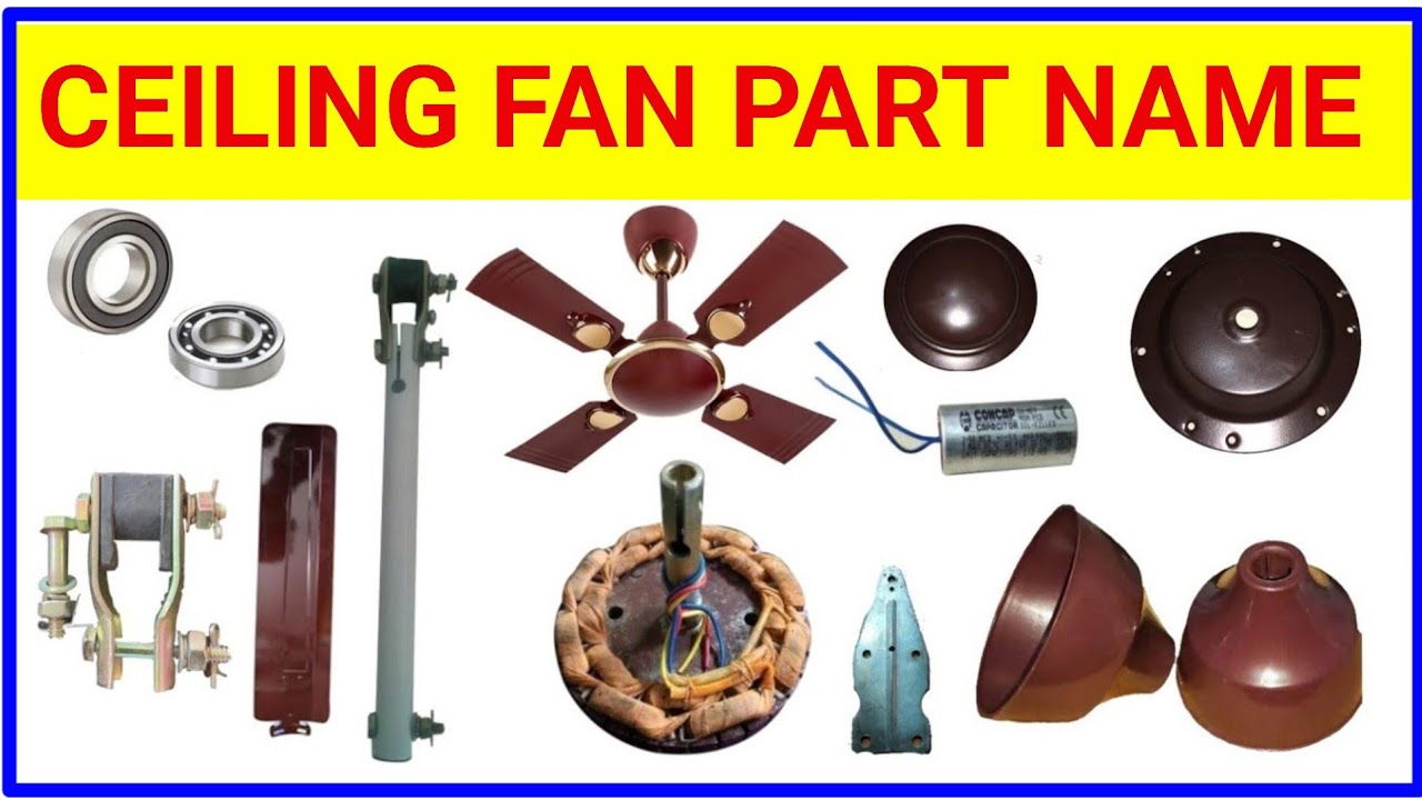 Ceiling fan part name | ceiling fan details | ceiling fan all parts name | ceiling fan parts name