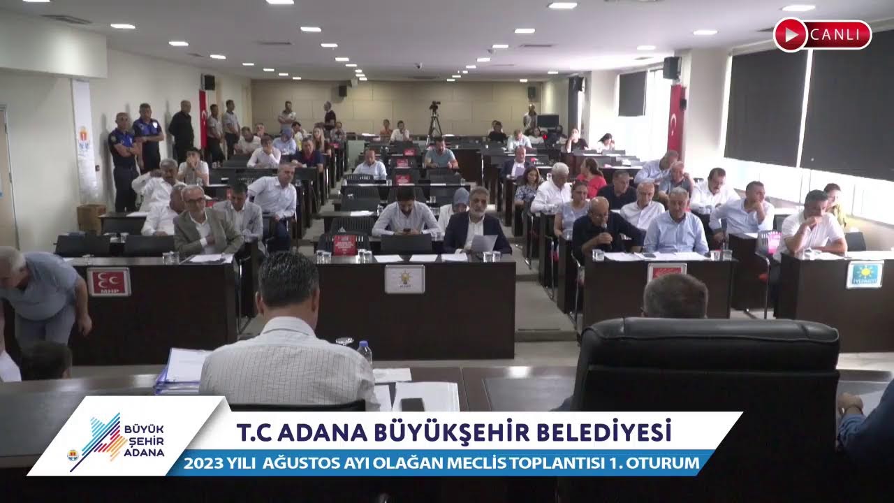 CANLI | Adana Büyükşehir Belediyesi 2023 Yılı Ağustos Ayı Olağan Meclis Toplantısı 1. Oturum