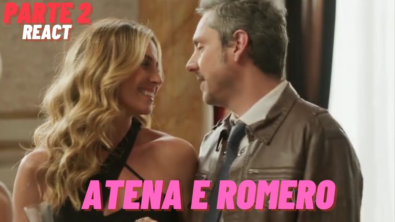 A HISTÓRIA DE ATENA E ROMERO [PARTE 2] (REACT)