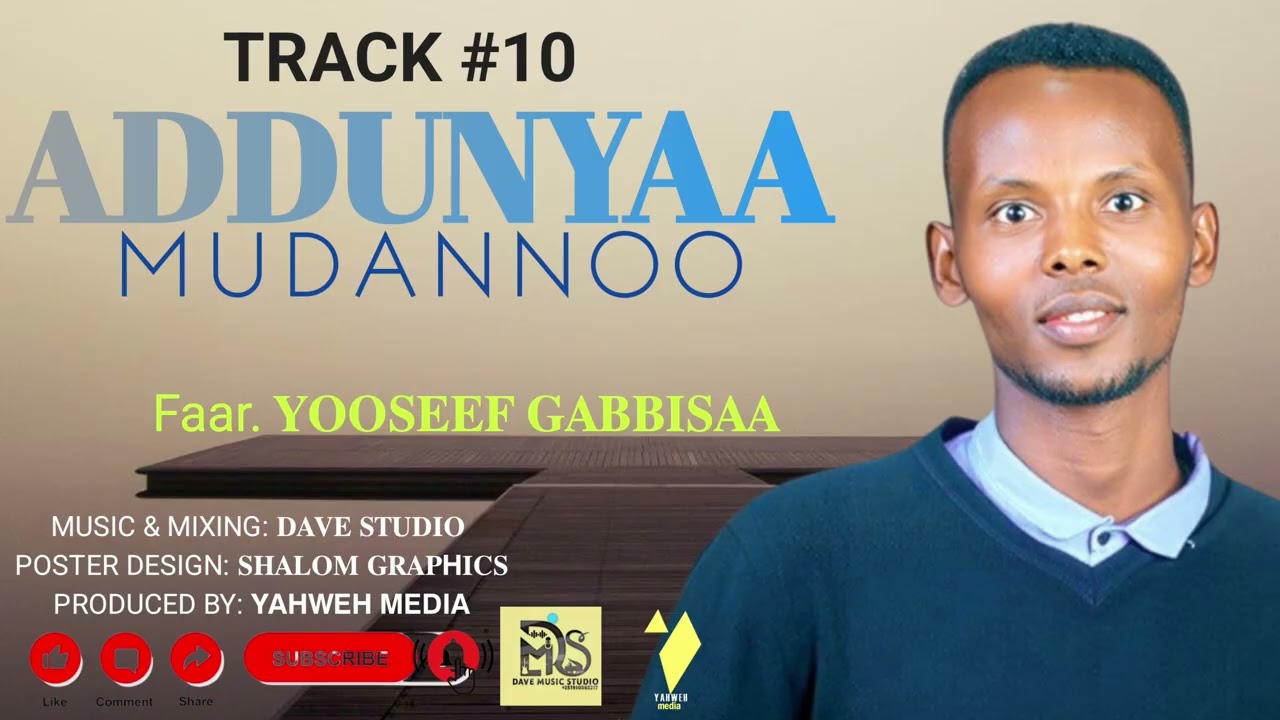 YOSEF GABISA//ADDUNYAA WAL'AANSOO//TRACK 10
