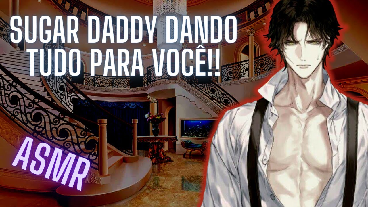 ASMR Sugar Daddy Dando Tudo a Você!!