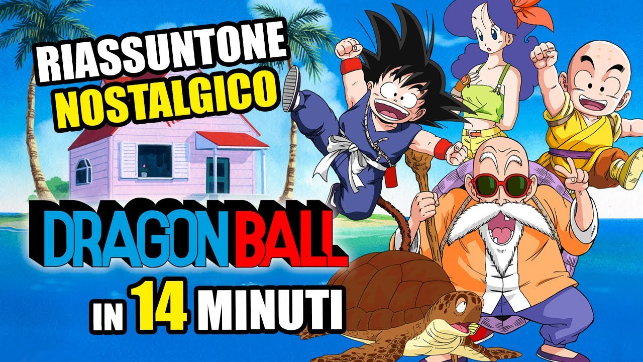RIASSUNTONE NOSTALGICO: DRAGONBALL (1 di 2)