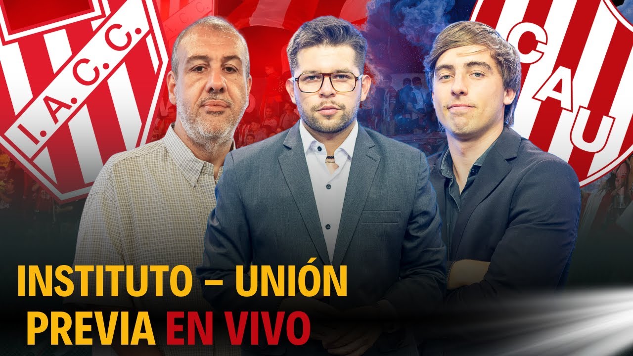 EN VIVO | La previa de: Instituto - Unión desde el Kempes | SHOWSPORT
