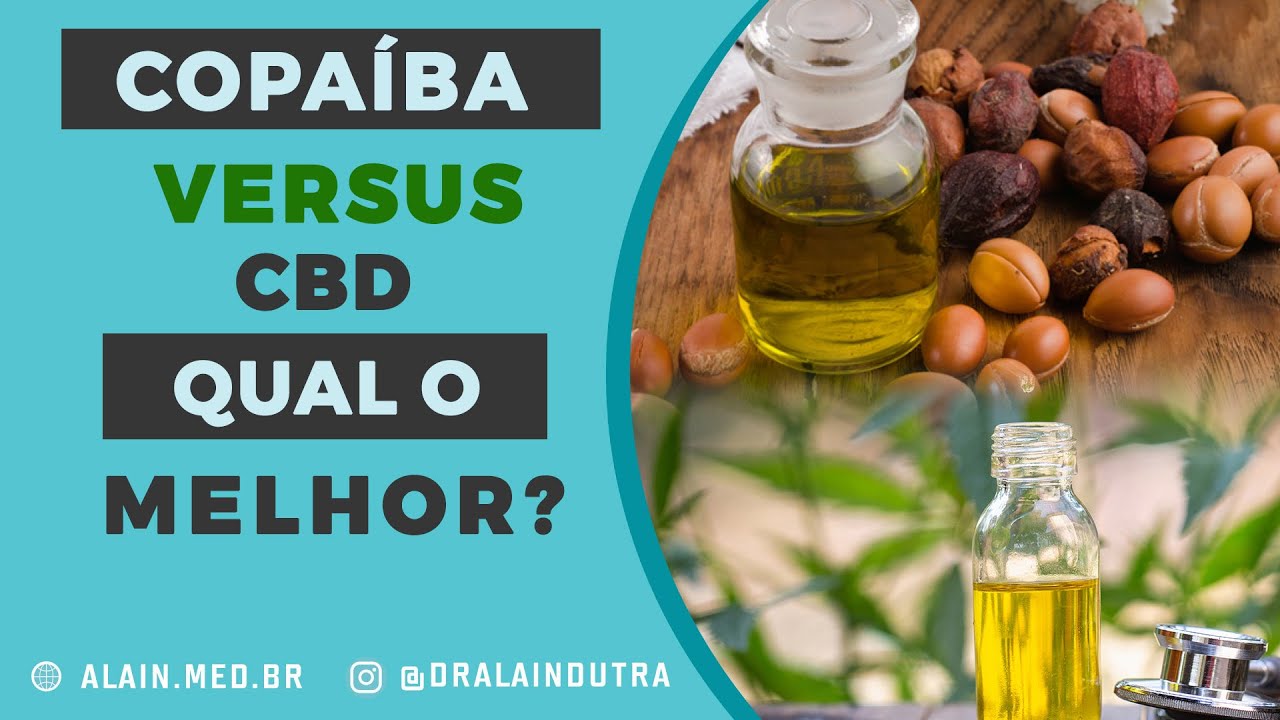 Copaíba versus CBD. Qual seria o melhor?