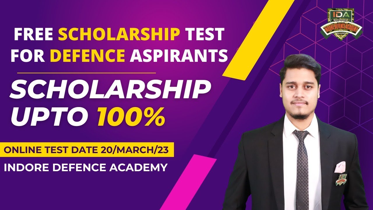 SCHOLARSHIP TEST @ Indore Defence Academy for NDA / CDS | Online Test on 20/03/23 on mobile app