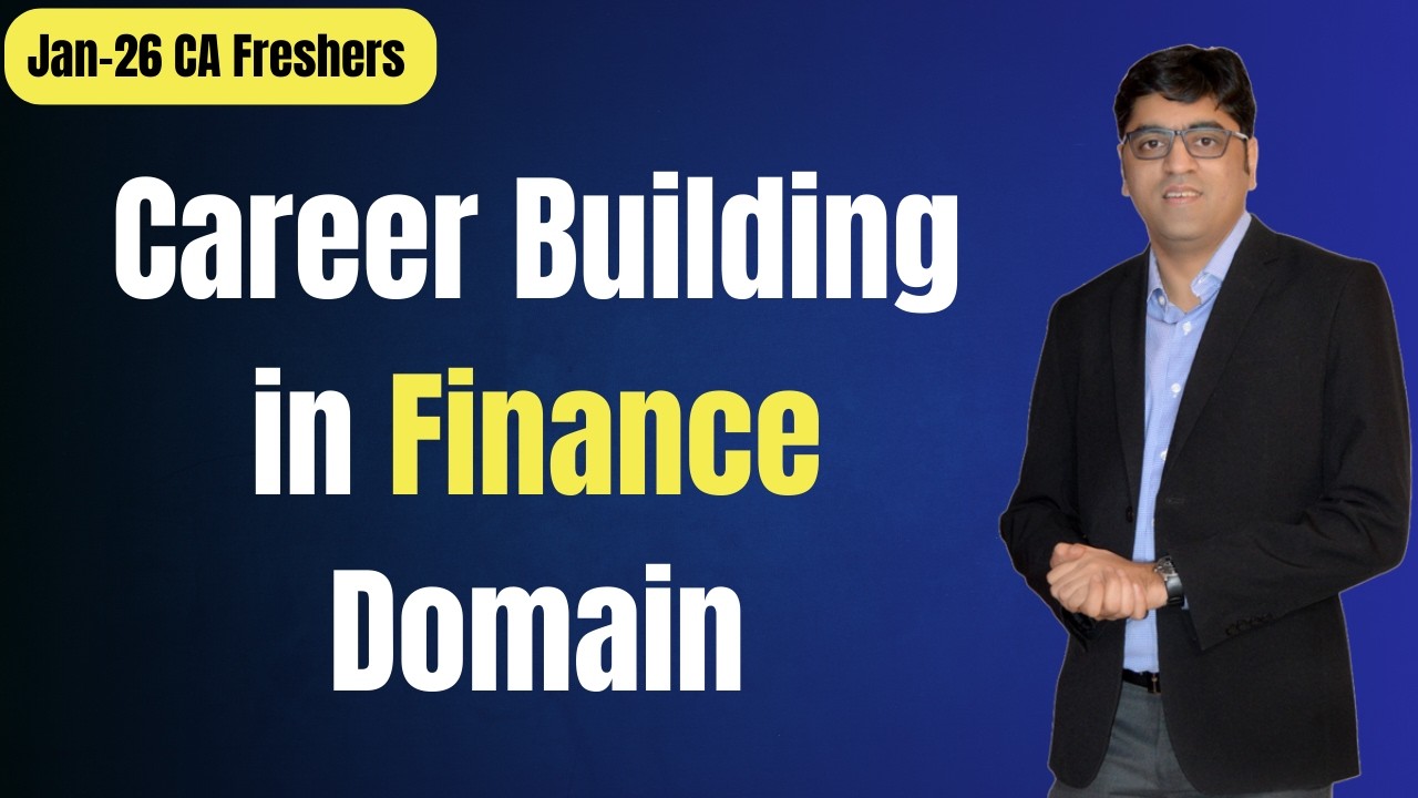 Career Building in Finance Domain | CA Freshers