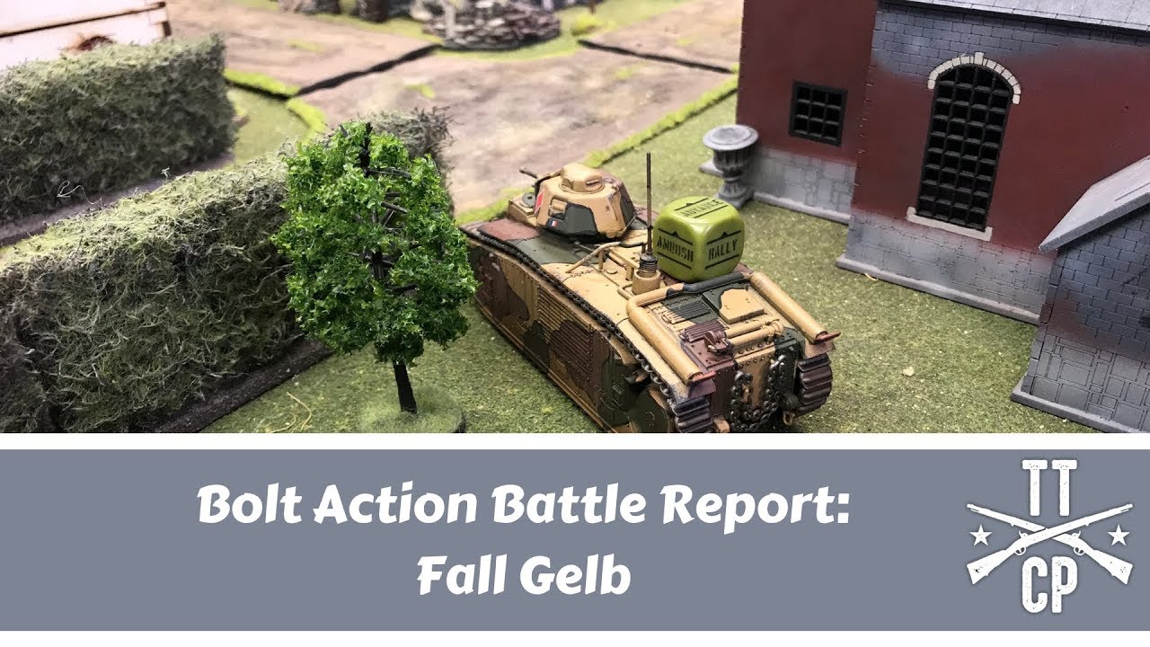 Tabletop CP: Bolt Action Battle Report- Fall Gelb