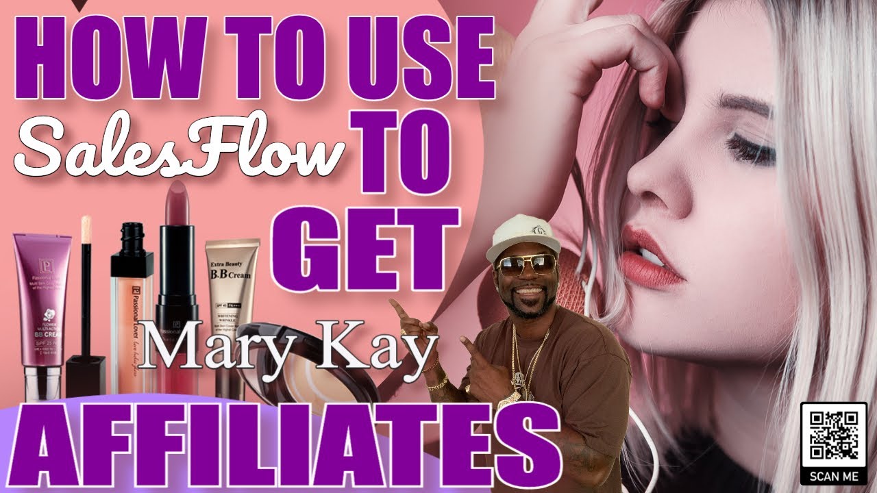 How To Use SalesFlow To  Get Female Affiliates From Mary Kay - Nowsite SalesFlow Review