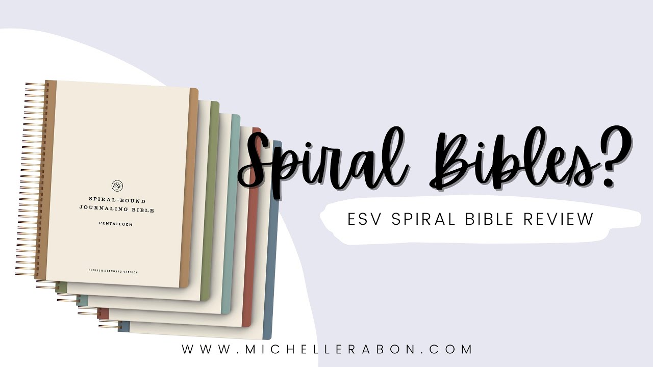 Spiral Bibles? | ESV Spiral Bible