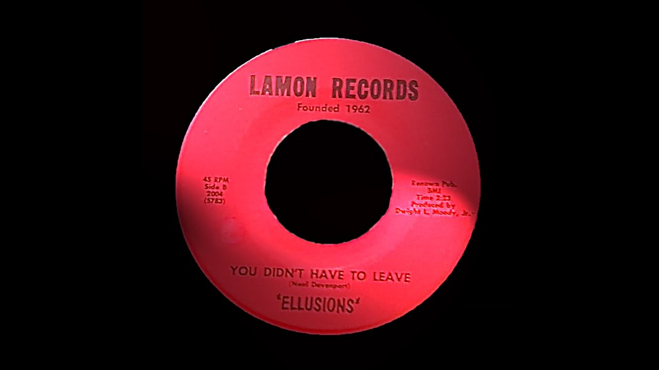 The Ellusions - You Didn`t Have To Leave. ( Northern Soul Dancer )