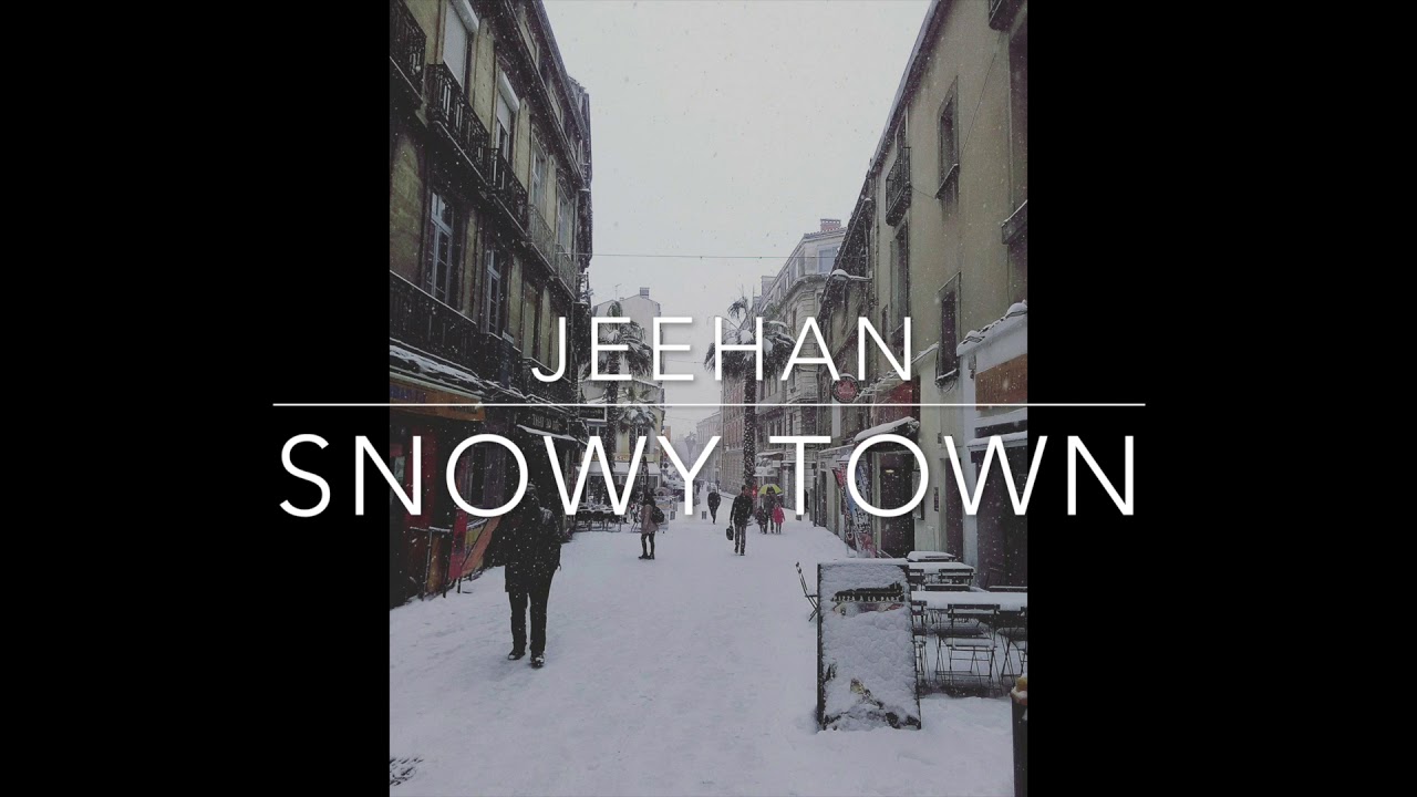 JEEHAN - SNOWY TOWN