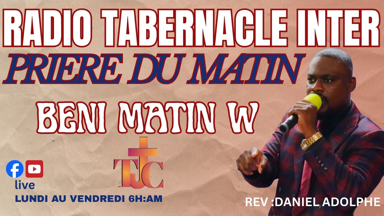 PRIERE DU MATIN TJC Inter | 03/16/2026.21jour de jeune et de prier(jour2)REV.Daniel Adolphe