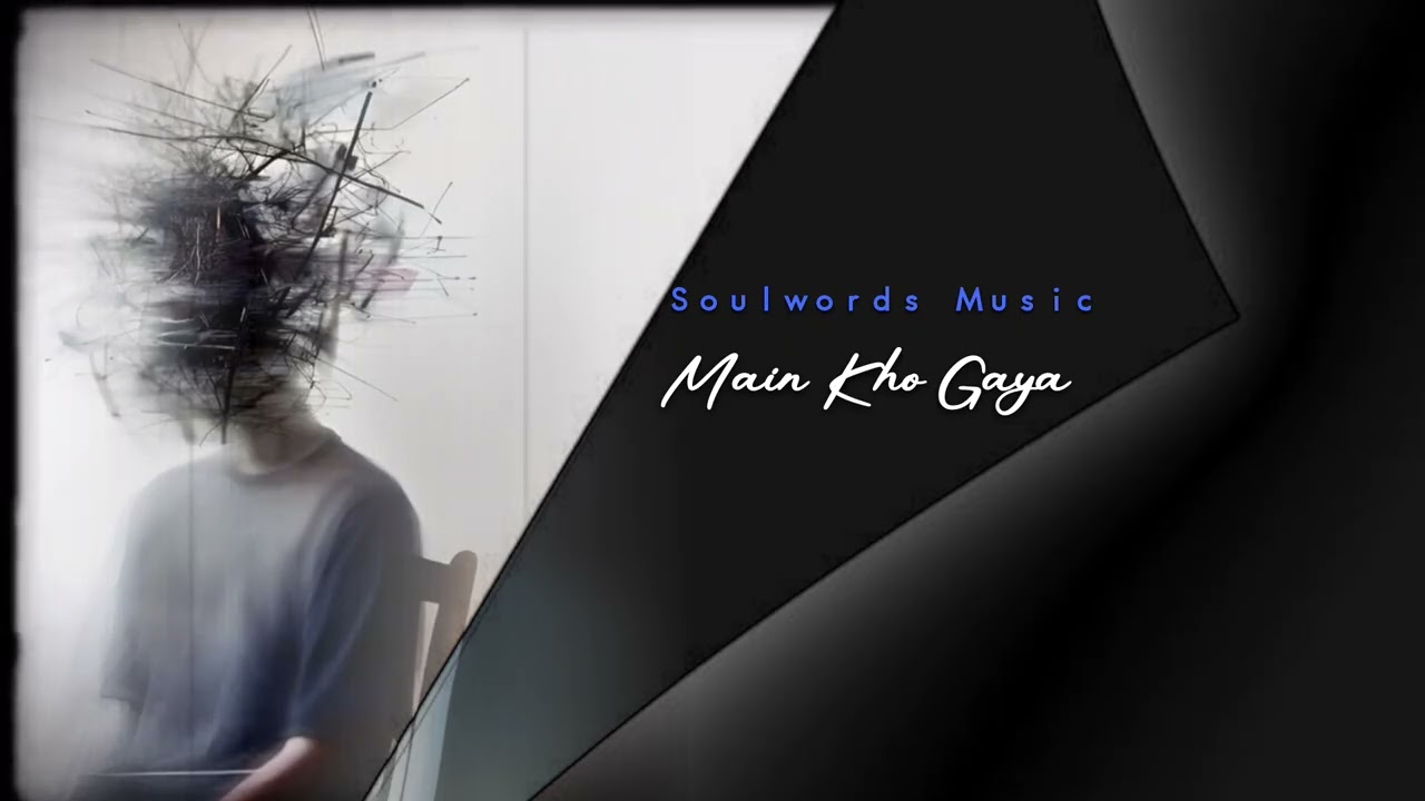 Main Kho Gaya | Hindi Indie Rock Song | Lost & Found Myself