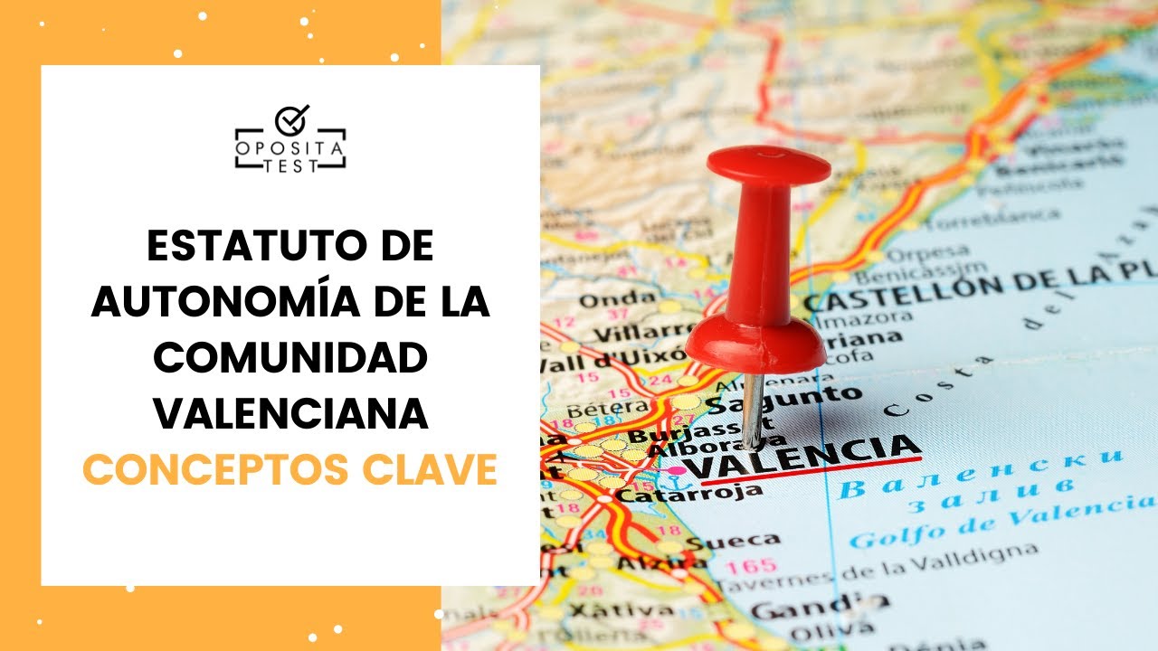 💡 Conceptos CLAVE del Estatuto de Autonomía de la Comunidad Valenciana  | RESUMEN + Esquema GRATIS