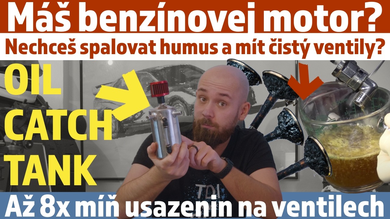 Oil Catch Tank / Oddělovač olejovejch par je must have pro motory s přímým vstřikováním