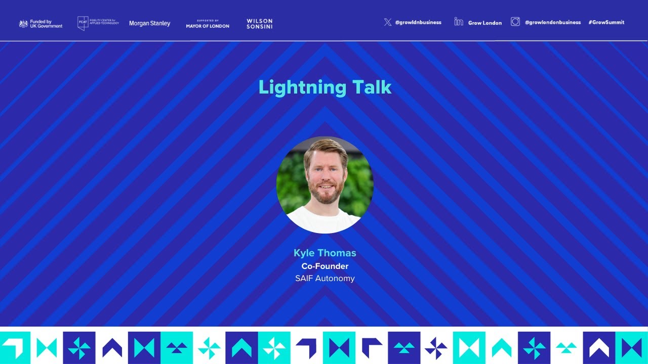 Grow Summit 2025: Future Horizons | Lightning Talk with Kyle Thomas, Co-Founder, SAIF Autonomy