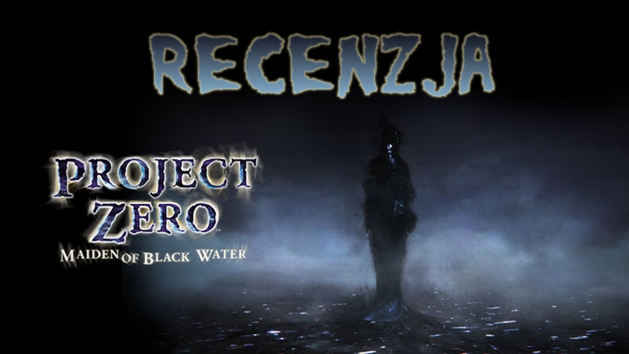 [WiiU] Fatal Frame V / Project Zero 5: Maiden of Black Water Recenzja gry
