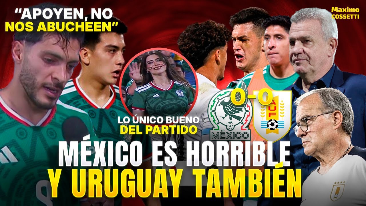 LA SELECCIÓN MEXICANA ES MUY MALA Y URUGUAY ES AÚN PEOR | EMPATE MUY ABURRIDO Y ABUCHEAN A MÉXICO