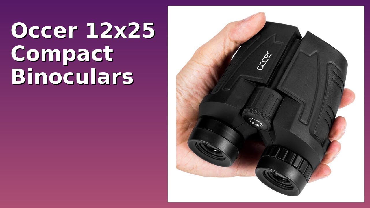 REVIEW (2025): Occer 12x25 Compact Binoculars. Features.