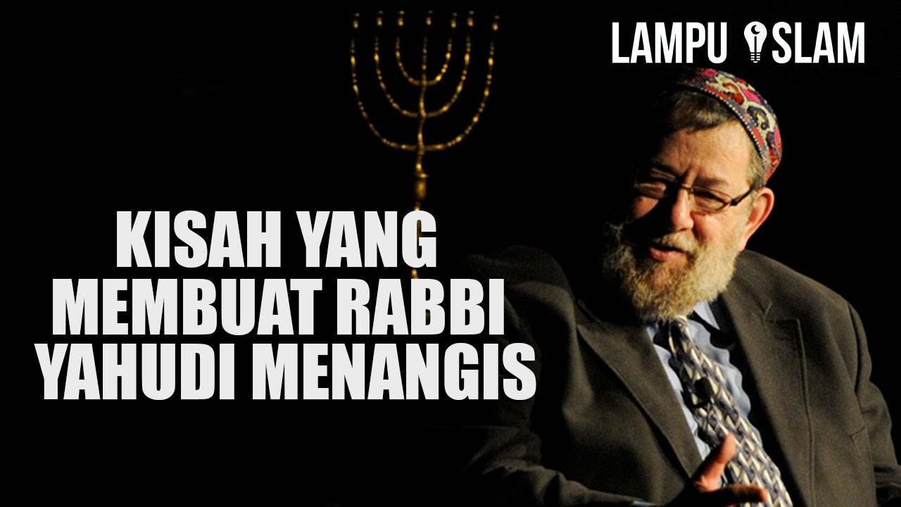 Kisah yang Membuat Rabbi Yahudi Menangis