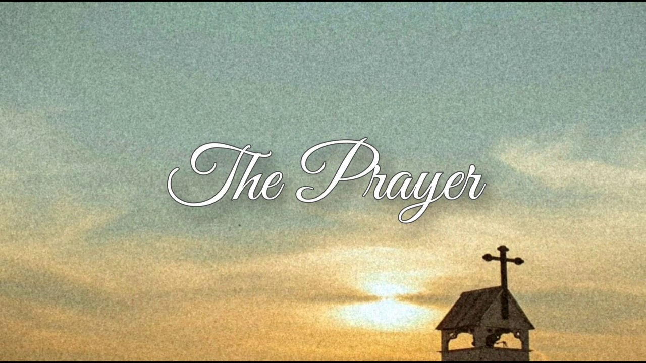 Celine Dion, Andrea Brocelli - The Prayer (Lyrics)