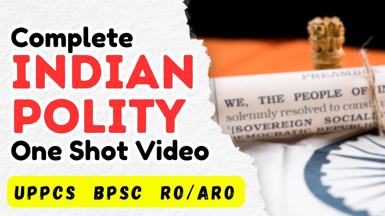 Complete Indian Polity for UPPCS, BPSC & RO/ARO | One Shot - Marathon 🔥