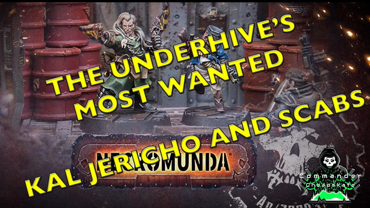 The Underhive's Most Wanted Kal Jericho and Scabs Dramatis Personae Analysis Necromunda 2023