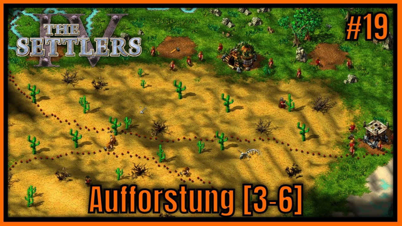 Die Siedler 4 [Addon] Aufforstung [3-6] Siedelkampagne #19